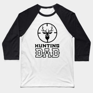 hunting dad Baseball T-Shirt